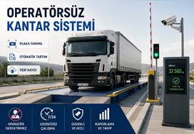 Operatörsüz Kantar Sistemi